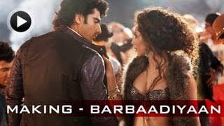 Making Of The Song  Barbaadiyaan  Aurangzeb  Arjun Kapoor  Sasheh Aagha [upl. by Aimehs]