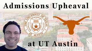 Admissions Upheaval at UT Austin [upl. by Janela533]