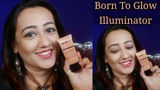 Ads Pro Illuminating Makeup Base Born To Glow Review  Best Highlighter with 6 Shades Options [upl. by Adelaja]