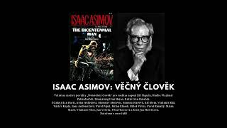 Isaac Asimov Věčný člověk  rozhlasová hra  mluvené slovo [upl. by Nordgren]