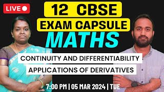 CBSE 12th maths Continuity and Differentiability  Application Derivatives  Exam Capsule Live [upl. by Letnahc]