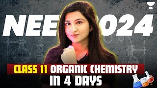 Class 11 Organic Chemistry in 4 Days  NEET 2024  Akansha Karnwal [upl. by Iem]