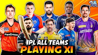 IPL 2024 ALL TEAM SQUAD amp PLAYING 11 🔥 [upl. by Abba]