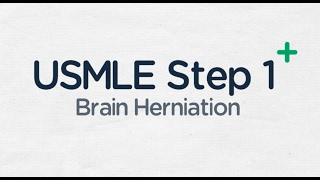 USMLE Step 1 Types Of Brain Herniation [upl. by Anavoig]