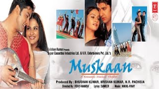 Muskaan 2004 Hindi Full Movie  Aftab Shivdasani Parvin Dabbas Neha Gracy Singh  ShawaN BD [upl. by Ahsuat514]