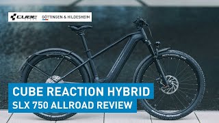 Das neue CUBE Reaction Hybrid SLX 750 Allroad 2024 Review  Sofort verfügbar 💰😍 [upl. by Onurb]