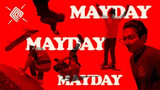 Mayday [upl. by Rede]