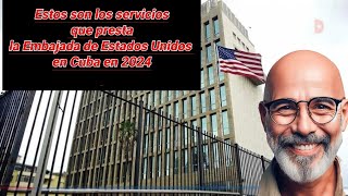 🇺🇸🇨🇺SERVICIOS QUE BRINDARÁ LA EMBAJADA DE EEUU EN LA HABANA viral cuba youtubeshorts youtube [upl. by Elad939]