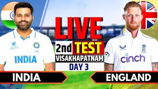 India vs England 2nd Test Day 3  India vs England Live Match  IND vs ENG Live Score amp Commentary [upl. by Naashar]