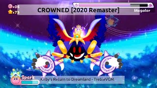 CROWNED Kirbys Return to Dreamland 2020 Remaster  TrebleVGM [upl. by Cornelle757]