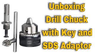 Unboxing Drill Chuck Size 113Mm Drill Chuck SDS Adaptor Inventify123 [upl. by Yuri]