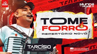 TARCISIO DO ACORDEON  CD TOME FORRO 2023  100ATUALIZADO  MUNDO DA MUSICA [upl. by Notrom]