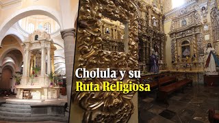 Conoce Cholula y su ruta religiosa seis hermosos templos que debes visitar [upl. by Calvo]