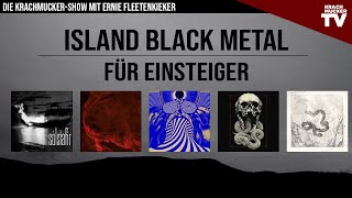 Von SÓLSTAFIR bis SVARTIDAUÐI  BLACK METAL aus ISLAND  Krachmucker TV [upl. by Foskett22]