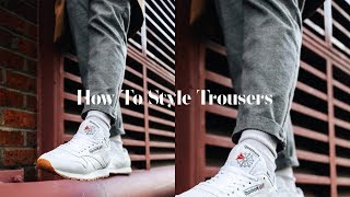 How To Style Trousers [upl. by Lorita]