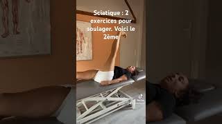 Sciatique  2 exercices pour soulager Voici le 2ème [upl. by Airrotal]