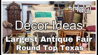 Largest Antique Fair  Decoration Ideas  Round Top Texas  Design Inspiration  DIY IDEAS [upl. by Zitella]