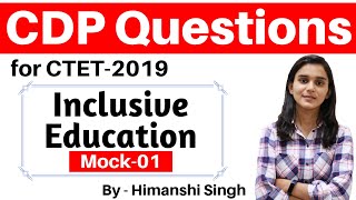 Inclusive Education Important Questions for CTET2019  Mock Test01 [upl. by Nothgiel559]