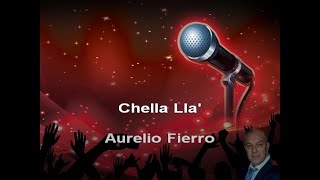 Chella Llà  KARAOKE Aurelio Fierro [upl. by Nnairol]