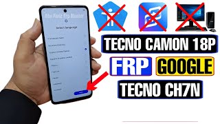 Tecno Camon 18P FRP Bypass  Tecno Ch7n FRP Bypass  Tecno Camon 18P Remove Google Account [upl. by Eneleahcim]