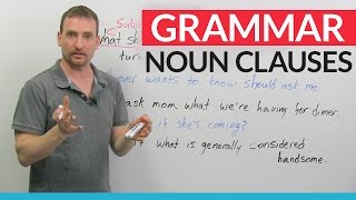 Advanced English Grammar Noun Clauses [upl. by Aynos]