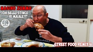 Masino Zummo Chi bellu u stincu ri maiale Street Food Remix 4 [upl. by Wharton]