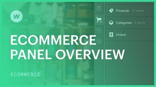 Ecommerce panel overview — Webflow UI tutorial [upl. by Cassell]