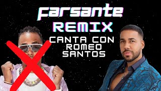 DUO El Farsante Remix  Con Romeo Santos [upl. by Durarte]