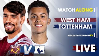 West Ham Vs Tottenham • Premier League FTbarnabyslater LIVE WATCH ALONG [upl. by Shields]