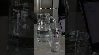 What is Ozone water [upl. by Kenna]