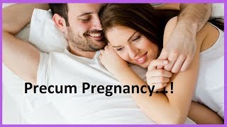 Can you Get Pregnant with Precum [upl. by Earized]