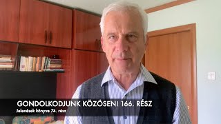 Jelenések 74 – Jézus a fogyasztói társadalomról I – Gondolkodjunk együtt 166 – Reisinger János [upl. by Eilra]