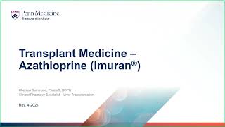 Transplant Medicines  Azathioprine Imuran® [upl. by Aiuqenehs]