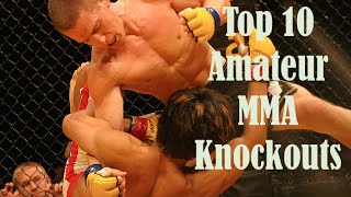 Top 10 Amateur MMA Fights [upl. by Okin]