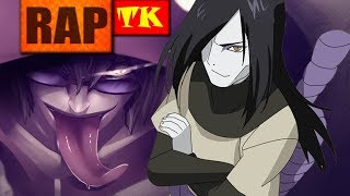 Rap do Orochimaru  Mudança Corporal  TK RAPS [upl. by Noired]