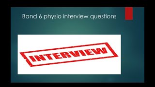 Band 6 rotational physiotherapist interview questionscommunity setting [upl. by Allesiram508]