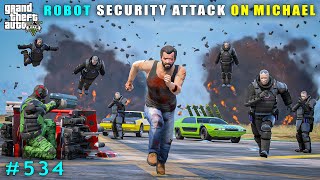 Robot Security Powerful Attack On Michael  Gta V Gameplay [upl. by Bambi121]