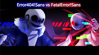 Error404Sans vs FatalErrorSans Animation [upl. by Tibold110]