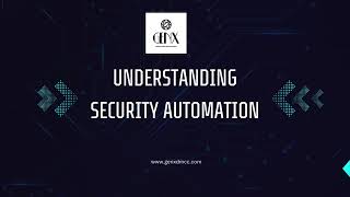 Understanding Security Automation [upl. by Eciruam]