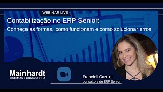 Webinar  Contabilização no ERP Senior [upl. by Johnathan]