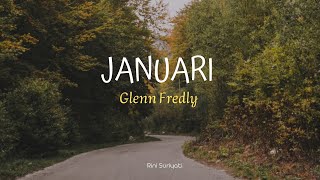 JANUARI  GLENN FREDLY  LIRIKLYRICS [upl. by Petronia]