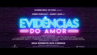 Evidências do Amor l Teaser Trailer [upl. by Ninnetta827]