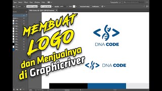 Tutorial Membuat Logo dan Menjualnya di Graphicriver [upl. by Onahpets772]