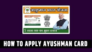 How to Apply Ayushman card  Ayushman card kaise banaye  ayushman card kaise download kare [upl. by Ong]