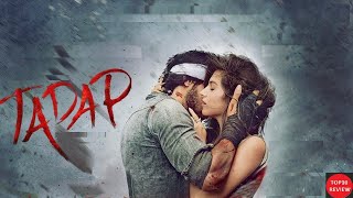 Tadap full movie reviewBollywood Movie ReviewAhan ShettyAction amp RomanceTOP10 Review [upl. by Hobbs]