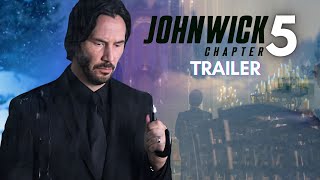 John Wick Chapter 5 TRAILER  Keanu Reeves John Wick 5  Lionsgate [upl. by Ajroj221]