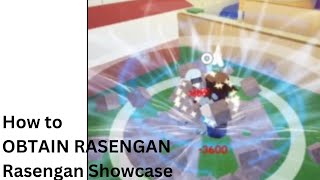 How to OBTAIN RASENGAN  Rasengan Showcase  Shinobi Life 2 [upl. by Hudson432]