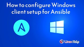 How to configure Windows client setup for Ansible [upl. by Aerdnaed287]