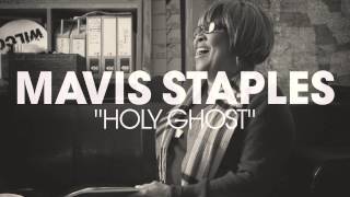 Mavis Staples  quotHoly Ghostquot Full Album Stream [upl. by Floris52]