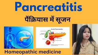 Pancreatitis treatment  Pancreatitis symptomscauses amp homeopathic medicine in hindi [upl. by Adiel]